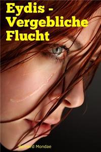 Eydis - Vergebliche Flucht