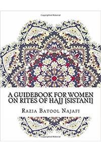 A Guidebook for Women on Rites of Hajj [Sistani]