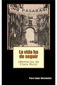 La vida ha de seguir