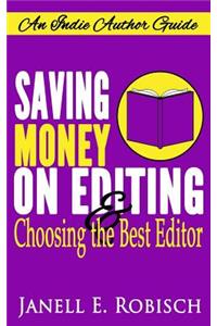 Saving Money on Editing & Choosing the Best Editor