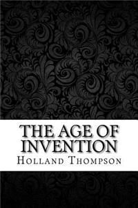 The Age of Invention