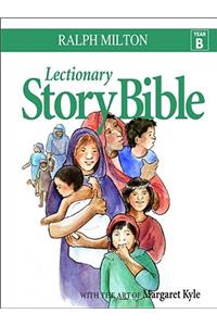 Lectionary Story Bible- Year B