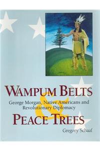 Wampum Belts and Peace Trees