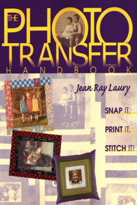 The Photo Transfer Handbook