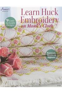 Learn Huck Embroidery on Monk's Cloth: 9 Easy-To-Learn Designs: Runners, Throws & Afghans