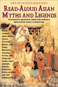 101 Read-Aloud Asian Myths and Legends (Read-aloud S.)