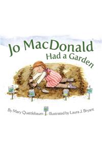 Jo Macdonald Had a Garden