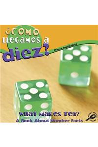 ¿cómo Llegamos a Diez?