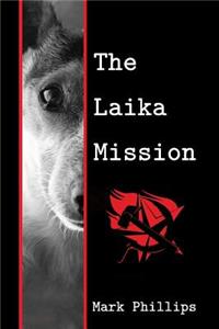 The Laika Mission