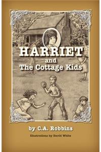 Harriet and the Cottage Kids