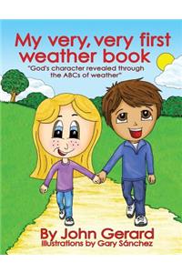 My Very, Very First Weather Book