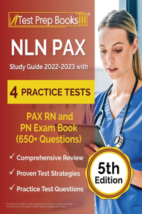 NLN PAX Study Guide 2022-2023 with 4 Practice Tests
