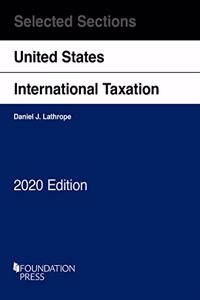 Selected Sections on United States International Taxation, 2020