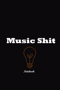 Music Shit: Music Shit