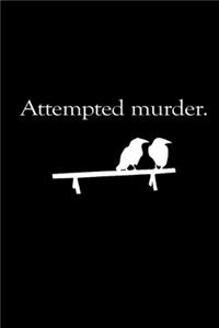 Attempted Murder