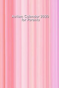 Autism Calendar 2020 for Parents