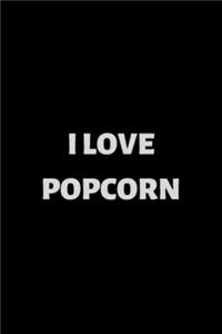 I Love Popcorn