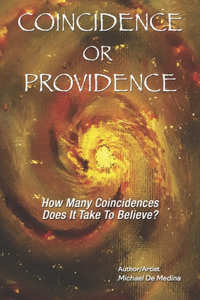 Coincidence or Providence