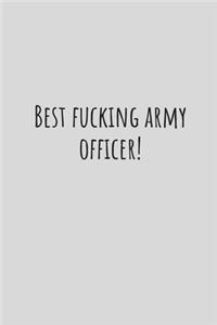 Best fucking army officer! - Notebook