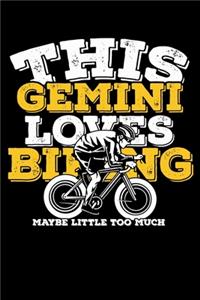 This Gemini Loves Biking Maybe Little Too Much Notebook