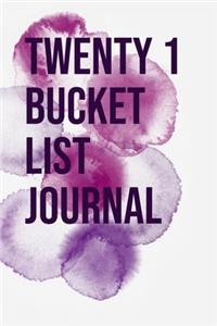 Twenty One Bucket List Journal