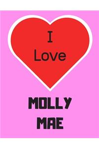 I love MOLLY MAE