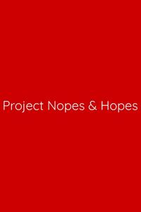 Project Nopes & Hopes Notebook