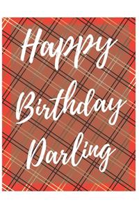 Happy Birthday Darling Notebook Journal