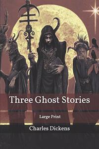 Three Ghost Stories