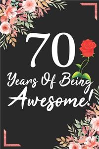 70 Years Of Being Awesome!