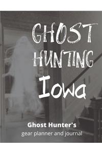 Ghost Hunting Iowa
