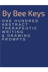 100 Abstract Therapeutic Writing and Drawing Prompts