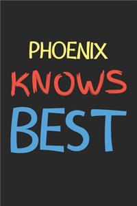 Phoenix Knows Best