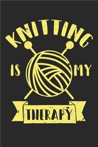 Knitting Is My Therapy