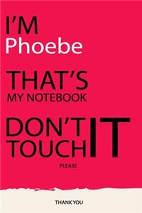 Phoebe