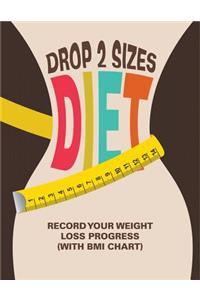 Drop 2 Sizes Diet