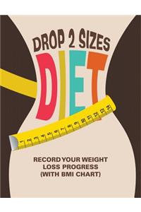 Drop 2 Sizes Diet