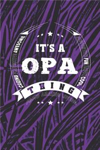 It's A Opa Thing Proud Amazing Loving