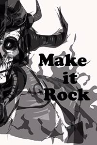 Make It Rock
