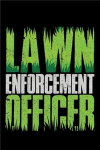 Lawn Enforcement Officer