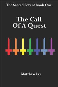 The Call of a Quest