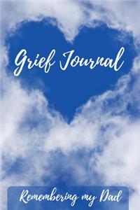 Grief Journal Remembering my Dad