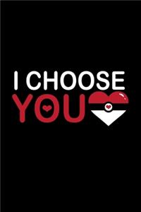 I Choose You