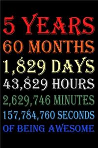 5 Years Of Being Awesome