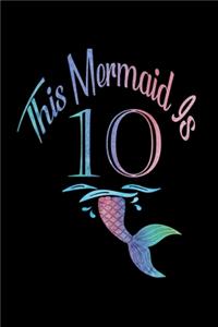 This Mermaid Is 10