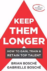 Keep Them Longer