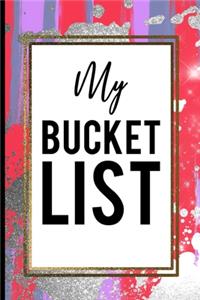 My Bucket List