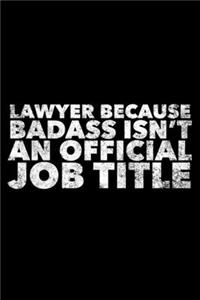 Lawyer Because Badass Isn't An Official Job Title