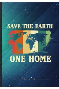 Save the Earth One Home