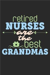 Retired Nurses Are The Best Grandmas